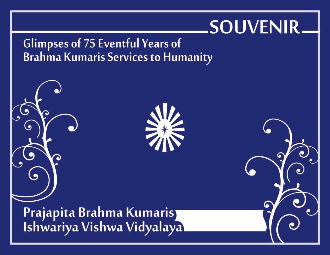  Glimpses of 75 Eventful Years of Brahma Kumaris Services to Humanity Book Released